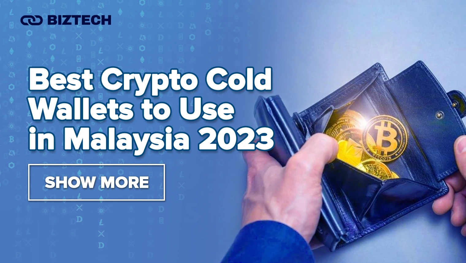 Best Crypto Cold Wallets to Use in Malaysia 2023