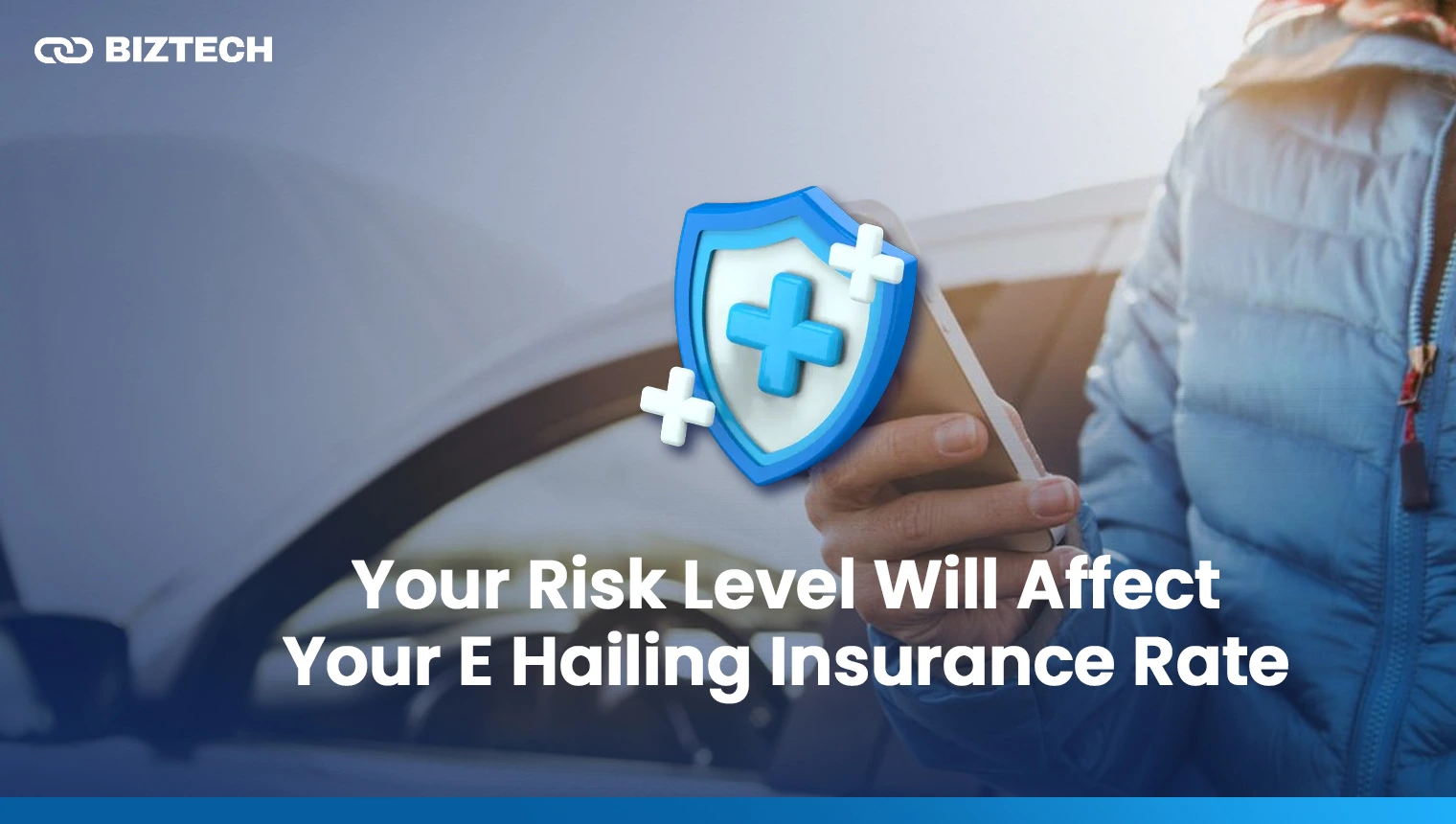 Your Risk Level Will Affect Your E Hailing Insurance Rate