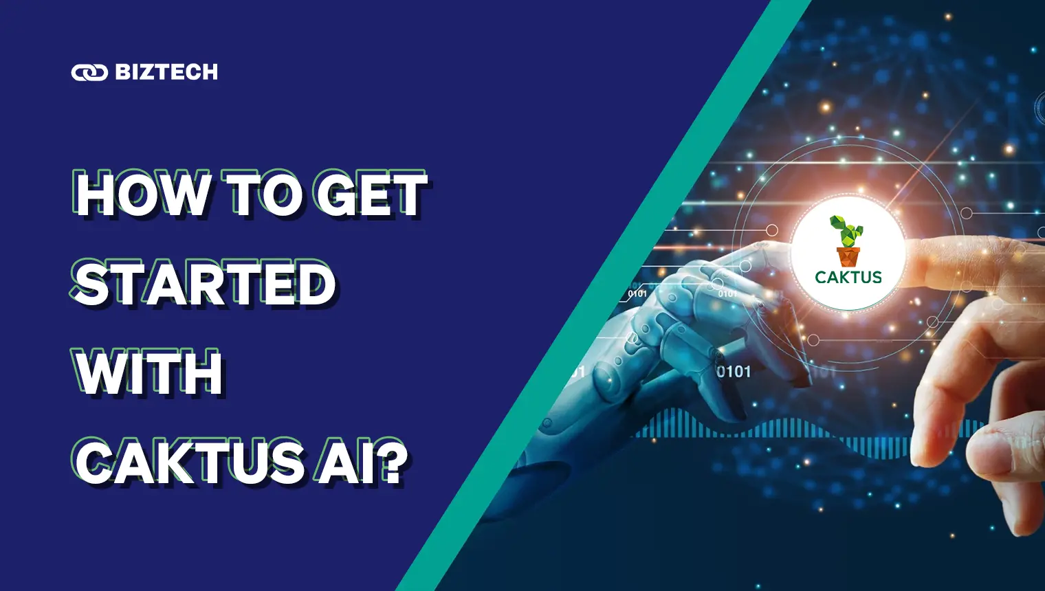 How to Get Started With Caktus AI