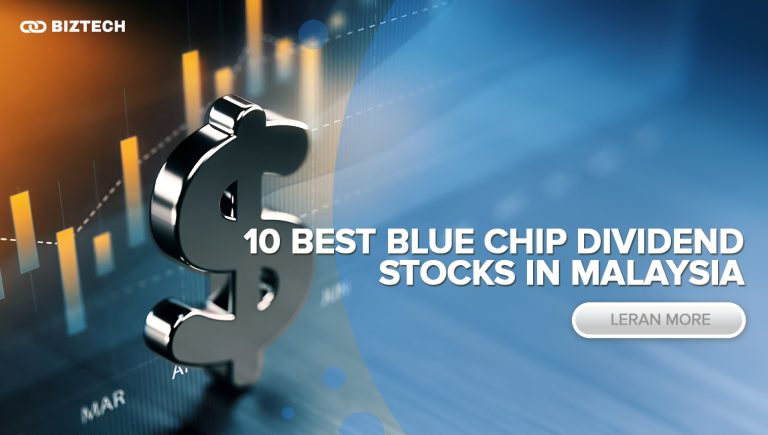 10 Best Blue Chip Dividend Stocks in Malaysia