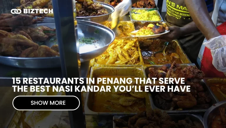 15 Restaurants in Penang That Serve The Best Nasi Kandar You’ll Ever Have