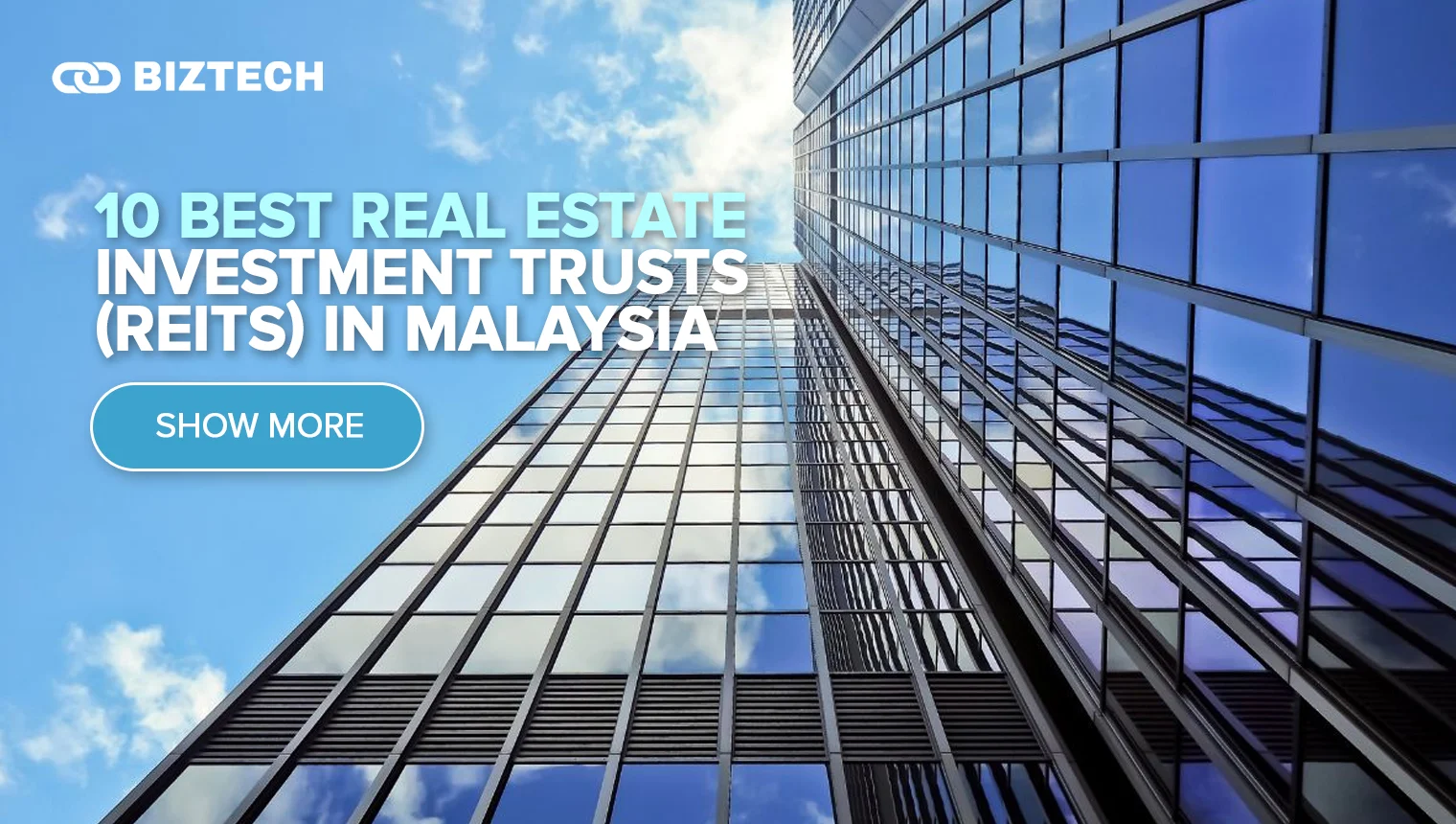 10 Best Real Estate Investment Trusts (REITs) in Malaysia