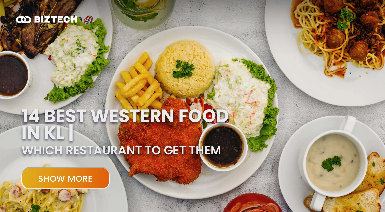14 Best Western Food in KL _ Which Restaurant to Get Them