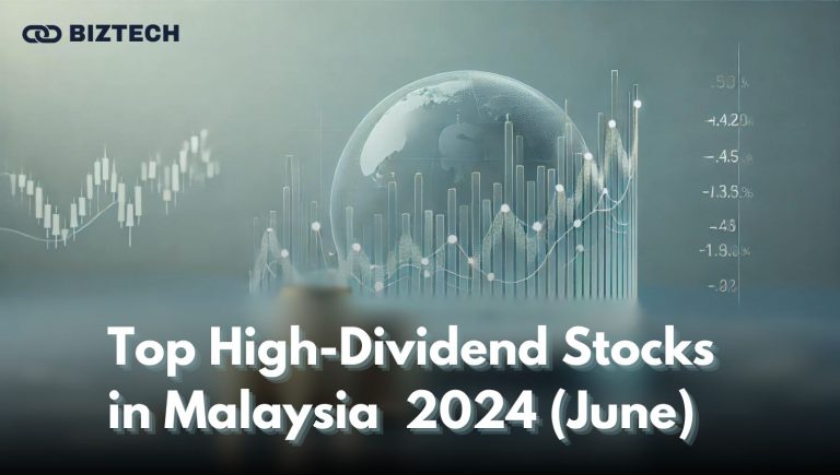 Top High-Dividend Stocks in Malaysia