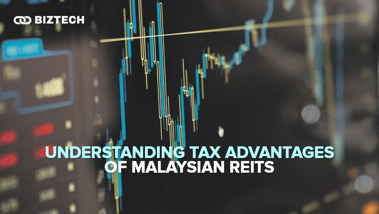 Understanding Tax Advantages of Malaysian REITs