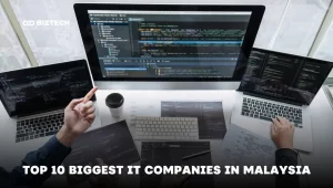 Top 10 Biggest IT Companies in Malaysia in 2025