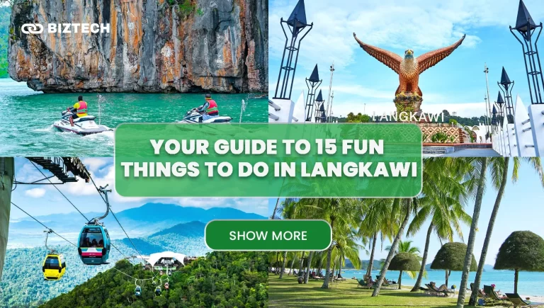 Your Guide to 15 Fun Things to do in Langkawi