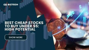 Best Cheap Stocks to Buy Under $5