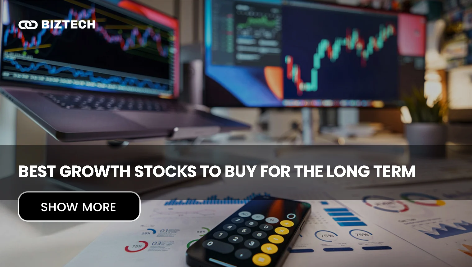 Best Growth Stocks to Buy for the Long Term