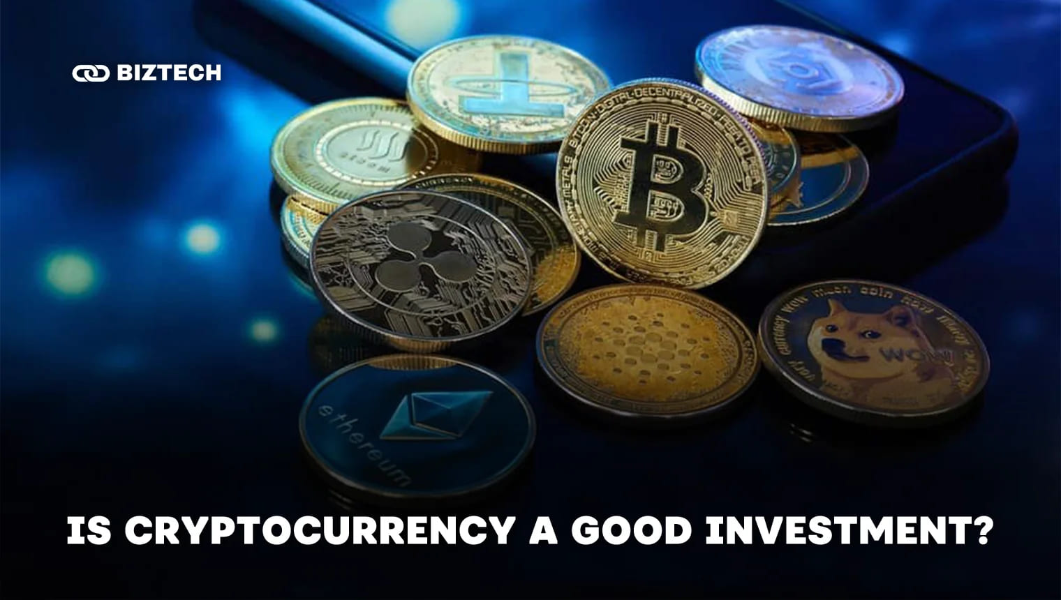 Is Cryptocurrency a Good Investment?