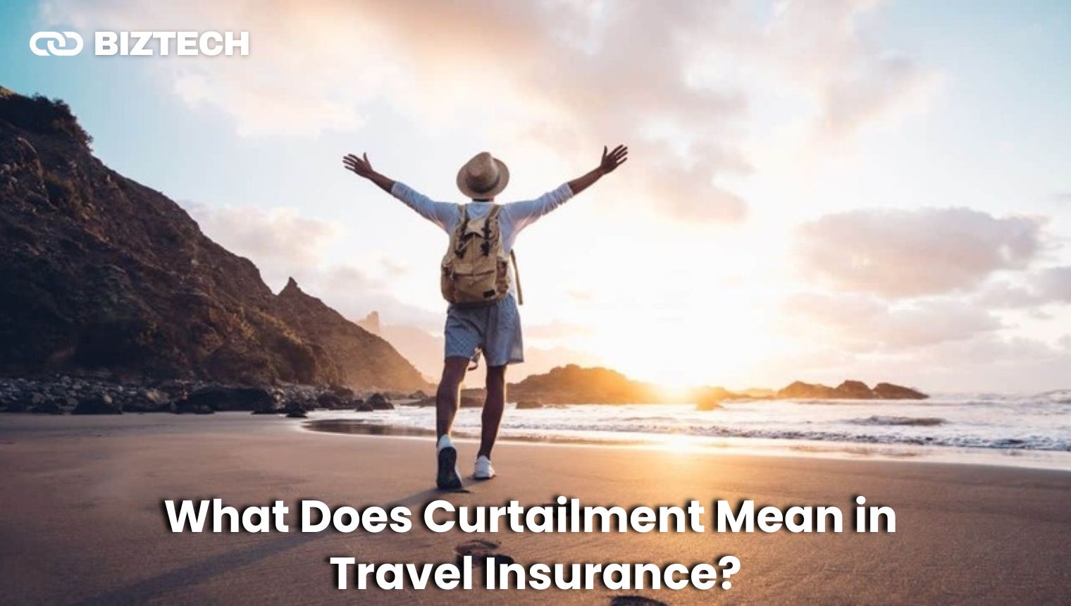 What Does Curtailment Mean in Travel Insurance?