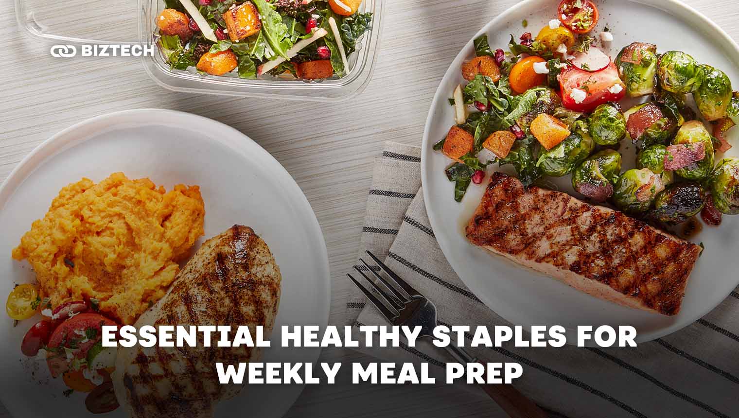 Essential Healthy Staples for Weekly Meal Prep