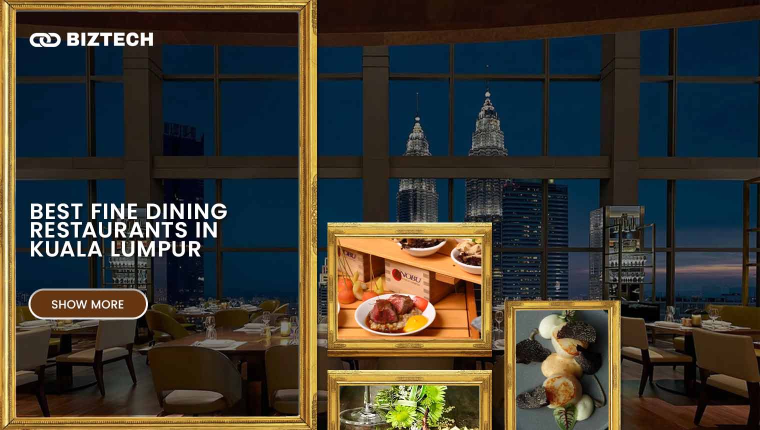 Best Fine Dining Restaurants in Kuala Lumpur