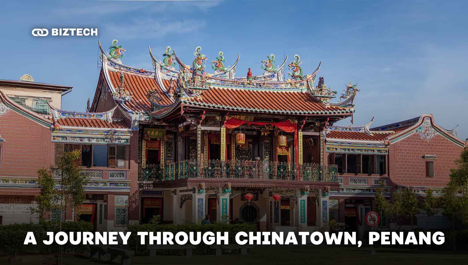 A Journey through Chinatown, Penang