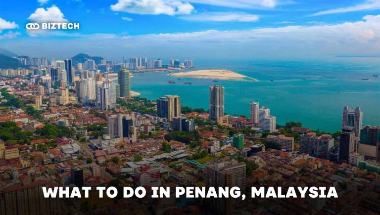 What to do in Penang, Malaysia