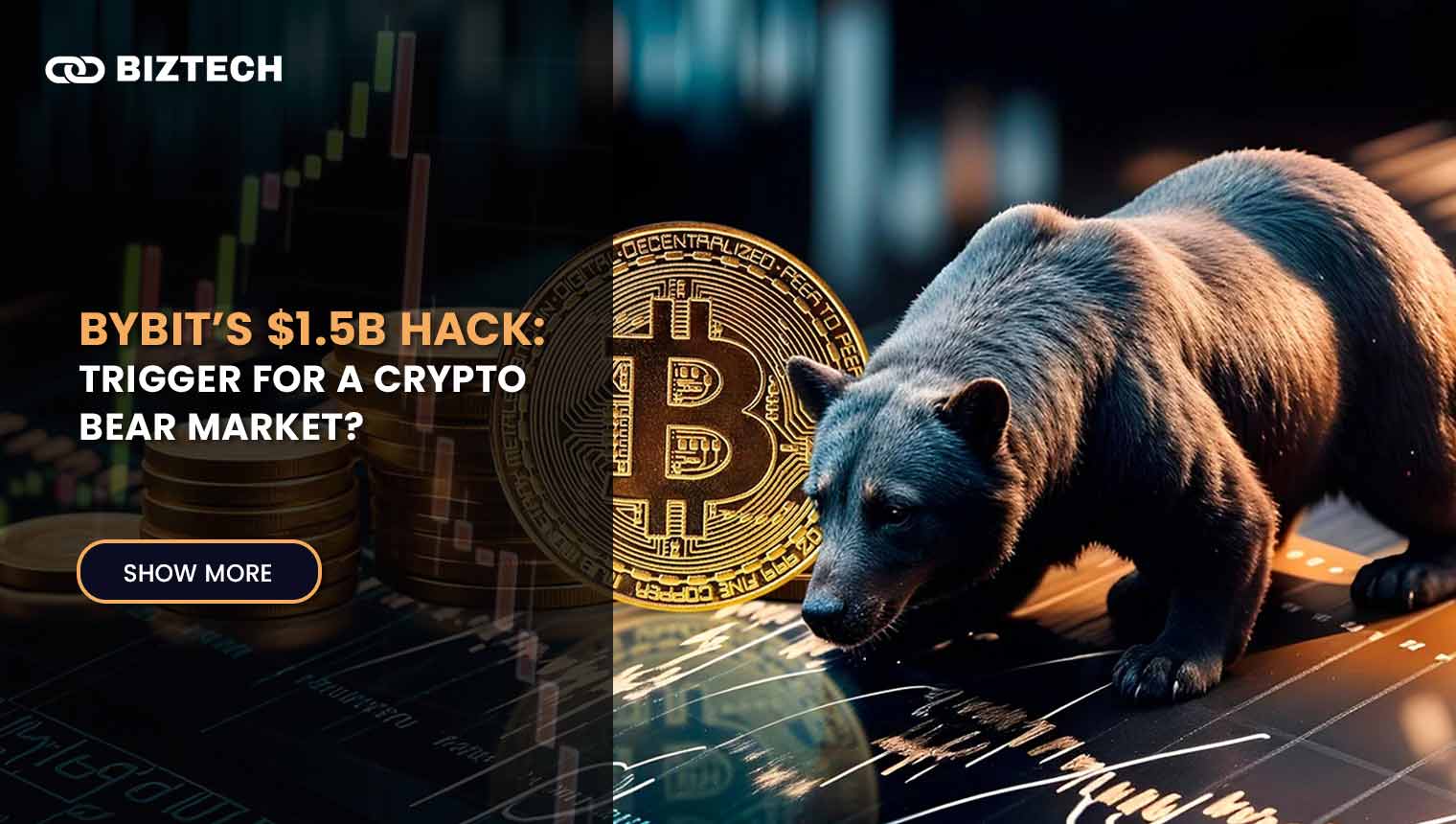 Bybit’s $1.5B Hack: Trigger for a Crypto Bear Market?