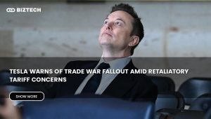 Tesla Warns of Trade War Fallout Amid Retaliatory Tariff Concerns