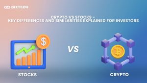 Crypto vs Stocks – Key Differences and Similarities Explained for Investors