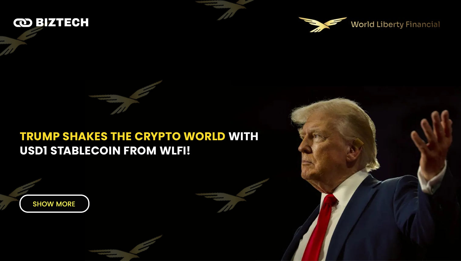 Trump Shakes the Crypto World with USD1 Stablecoin from WLFI!
