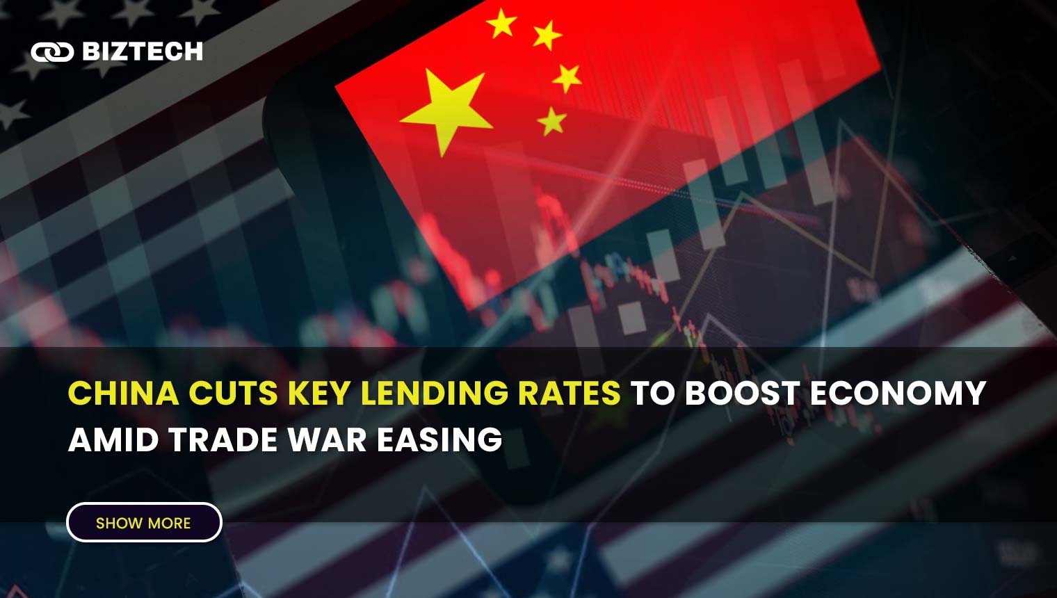 China Cuts Key Lending Rates to Boost Economy Amid Trade War Easing