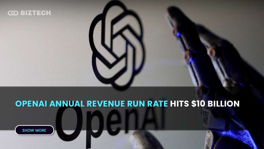 OpenAI Annual Revenue Run Rate Hits $10 Billion
