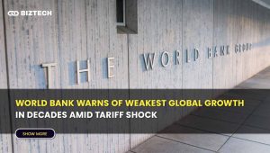 World Bank Warns of Weakest Global Growth in Decades Amid Tariff Shock