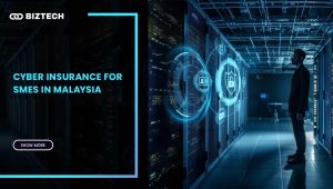 Cyber Insurance for SMEs in Malaysia: What It Covers and Why It Matters