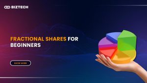 Fractional Shares for Beginners: How to Start Investing with Small Amounts