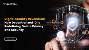 Digital Identity Revolution: How Decentralized ID Is Redefining Online Privacy and Security