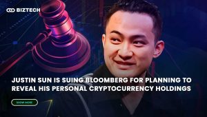 Justin Sun is suing Bloomberg for planning to reveal his personal cryptocurrency holdings