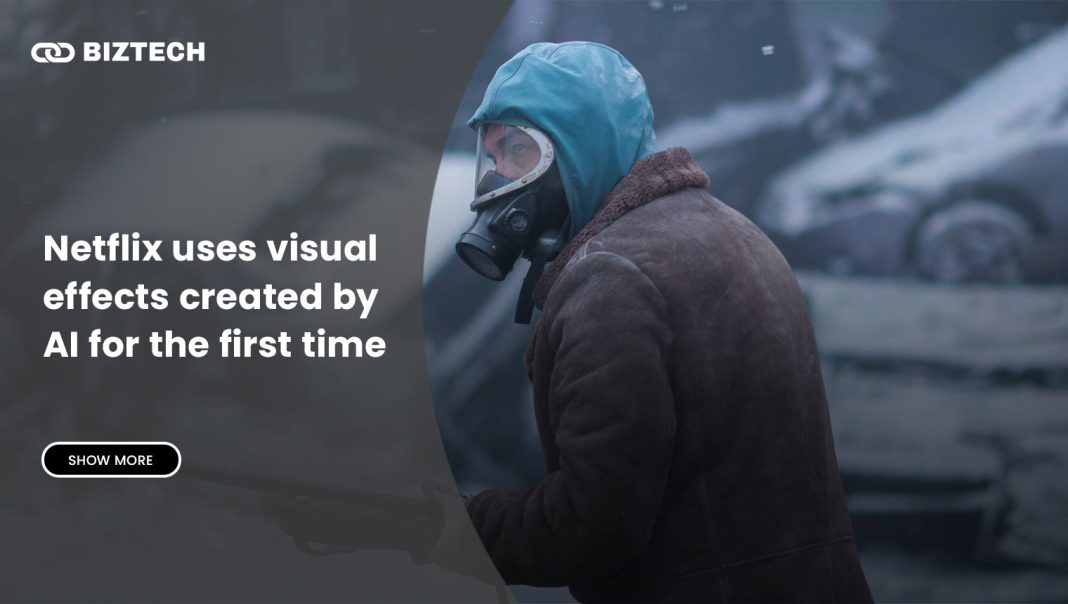 Netflix uses visual effects created by AI for the first time