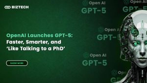 OpenAI Launches GPT-5: Faster, Smarter, and ‘Like Talking to a PhD’