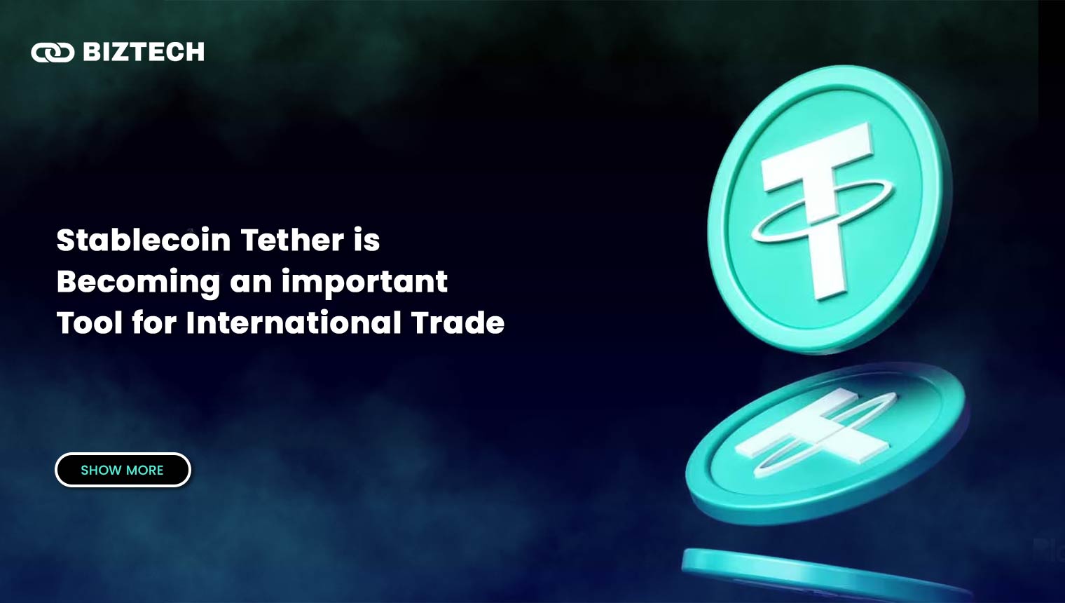 Stablecoin Tether is Becoming an important Tool for International Trade