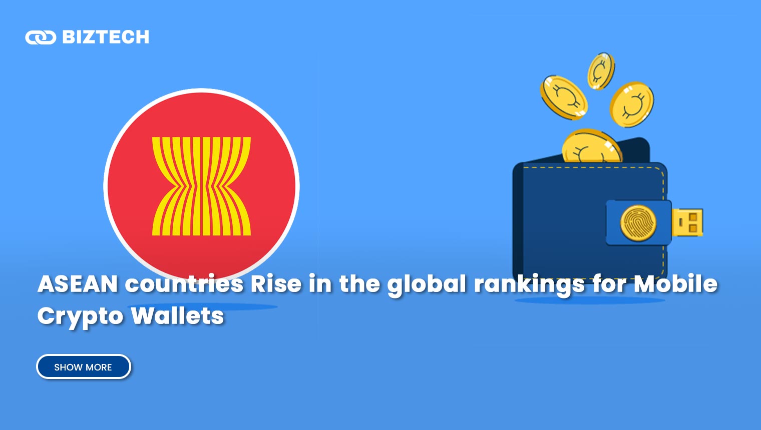 ASEAN Countries Rise in the Global Rankings for Mobile Crypto Wallets