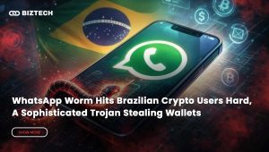 WhatsApp Worm Hits Brazilian Crypto Users Hard, A Sophisticated Trojan Stealing Wallets