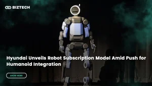Hyundai Unveils Robot Subscription Model Amid Push for Humanoid Integration