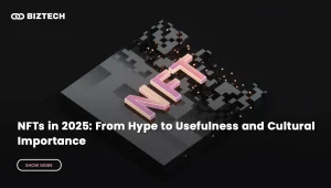 NFTs in 2025: From Hype to Usefulness and Cultural Importance