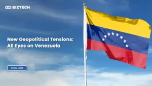New Geopolitical Tensions: All Eyes on Venezuela