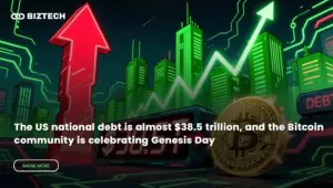 The US national debt is almost $38.5 trillion, and the Bitcoin community is celebrating Genesis Day