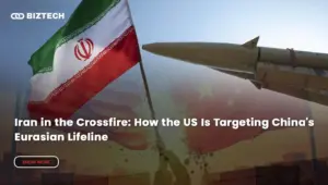 Iran in the Crossfire: How the US Is Targeting China's Eurasian Lifeline