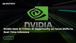 Nvidia Sees $1 Trillion AI Opportunity as Focus Shifts to Real-Time Inference