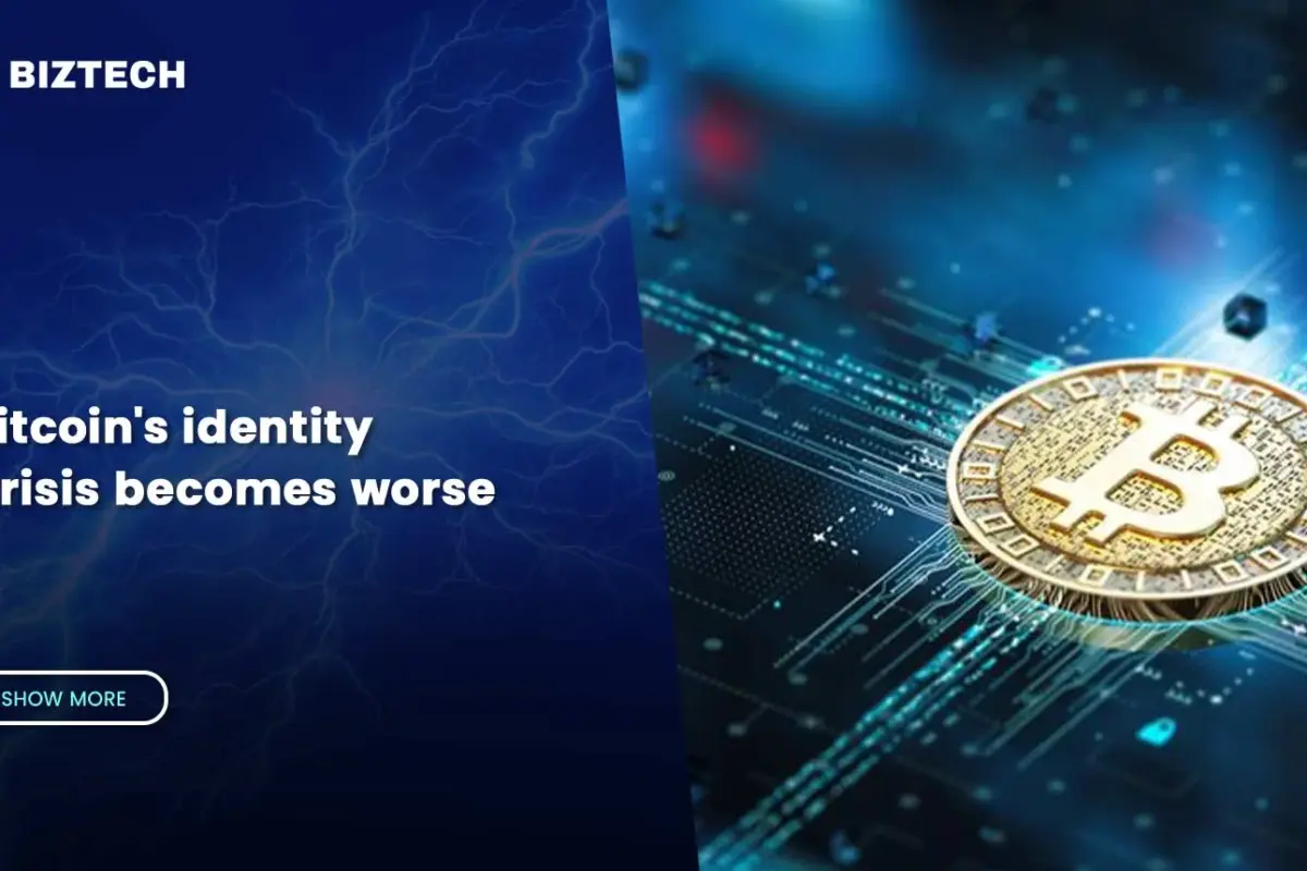 Bitcoin’s identity Crisis becomes worse