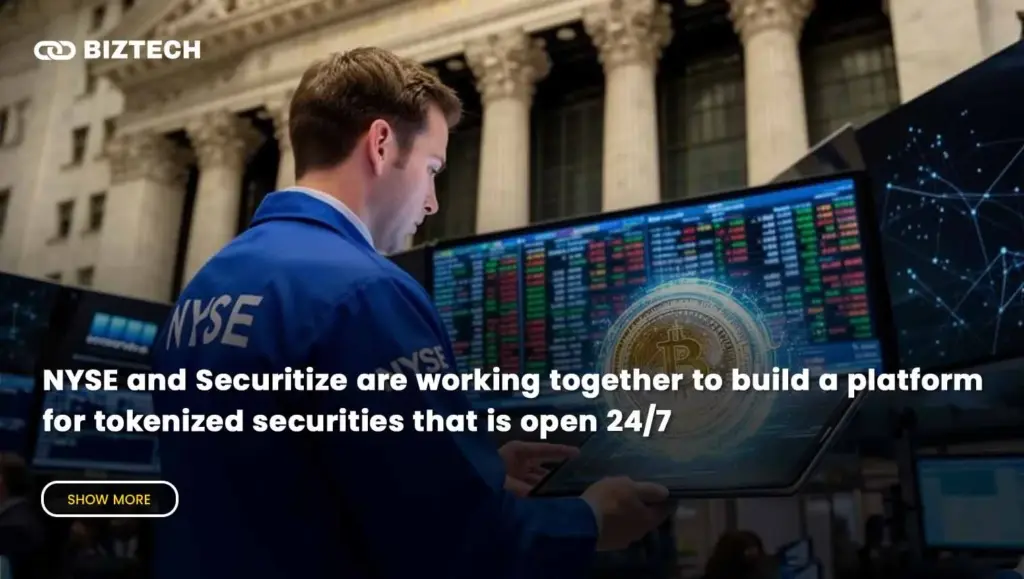NYSE and Securitize are working together to build a platform for tokenized securities that is open 24/7